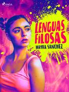 Mayra Sánchez: Lenguas filosas 