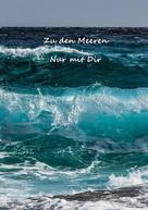 Christine Stutz: Zu den Meeren- Nur mit dir ★★★★★