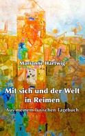Marianne Hartwig: Mit sich und der Welt in Reimen 