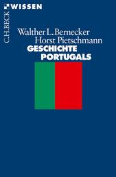 Geschichte Portugals - Vom Spätmittelalter bis zur Gegenwart
