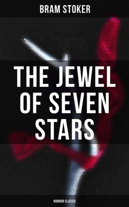 The Jewel of Seven Stars (Horror Classic)