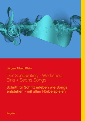 Der Songwriting - Workshop 1 + 6 Songs