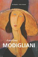 Jane Rogoyska: Amedeo Modigliani 