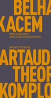 Mehdi Belhaj Kacem: Artaud und die Theorie des Komplotts 