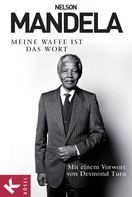 Nelson Mandela: Meine Waffe ist das Wort ★★★