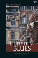Jürgen Raap: Eigelstein-Blues ★★★★