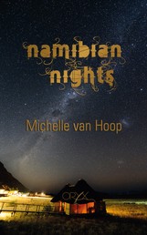 Namibian Nights - A Love Story in Africa
