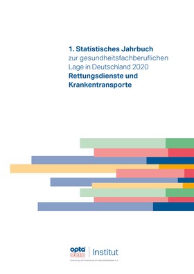 1. Statistisches Jahrbuch zur gesundheitsfachberuflichen Lage in Deutschland 2020
