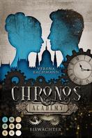 Verena Bachmann: Chronos Academy 1: Eiswächter ★★★★