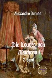 Die Louves von Machecoul, 2. Band - Ein Roman aus der Zeit der Vendée
