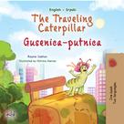 KidKiddos Books: The traveling caterpillar Gusenica-putnica 