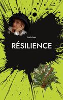 Estelle Sagot: Résilience 