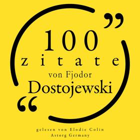 100 Zitate von Fjodor Dostojewski
