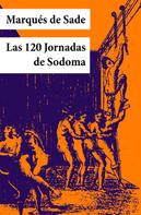 Marquis de Sade: Las 120 Jornadas de Sodoma (texto completo, con índice activo) 