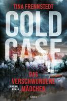 Tina Frennstedt: Cold Case - Das verschwundene Mädchen ★★★★