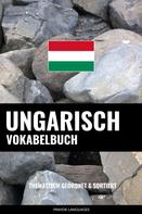 Pinhok Languages: Ungarisch Vokabelbuch 