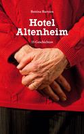 Bettina Bartzen: Hotel Altenheim ★★★★★