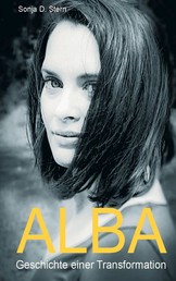Alba - Geschichte einer Transformation