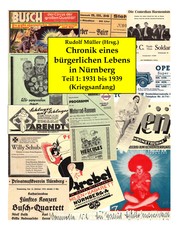 Chronik eines bürgerlichen Lebens in Nürnberg - Teil 1: 1931 bis 1939 (Kriegsanfang)