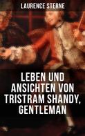 Laurence Sterne: Leben und Ansichten von Tristram Shandy, Gentleman 