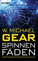 W. Michael Gear: Spinnen-Fäden ★★★★