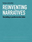 Torben Lohmüller: Reinventing Narratives 