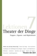 Jörg Lehmann: Theater der Dinge 