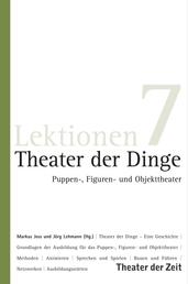 Theater der Dinge - Puppen-, Figuren- und Objekttheater