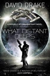 What Distant Deeps - (The Republic of Cinnabar Navy series #8)