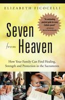 Elizabeth Ficocelli: Seven from Heaven 