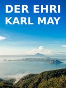 Karl May: Der Ehri 