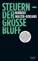 Norbert Walter-Borjans: Steuern - Der große Bluff ★★★★