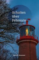 Gerda M. Neumann: Schatten über Fehmarn ★★★★