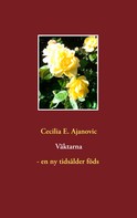 Cecilia E. Ajanovic: Väktarna - en ny tidsålder föds 