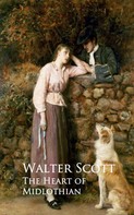 Sir Walter Scott: The Heart of Midlothian 