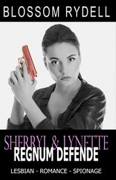 Sherryl & Lynette - Regnum defende