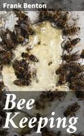 Frank Benton: Bee Keeping 