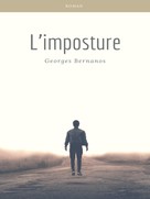 Georges Bernanos: L'Imposture 