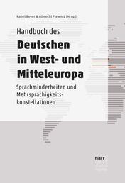 Handbuch des Deutschen in West- und Mitteleuropa - Sprachminderheiten und Mehrsprachigkeitskonstellationen
