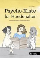 Elisabeth Beck: Psycho-Kiste für Hundehalter ★★★★