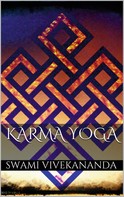 Swami Vivekananda: Karma Yoga 