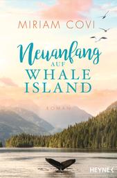 Neuanfang auf Whale Island - Roman