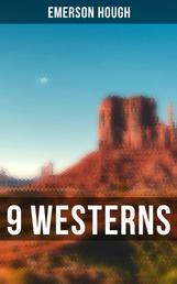 9 WESTERNS - The Law of the Land, The Way of a Man, Heart's Desire, The Covered Wagon, The Man Next Door…