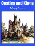 Henry Treece: Castles and Kings 