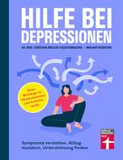 Alexander Bredereck: Hilfe bei Depressionen - Ratgeber zum Umgang mit Depressionen 