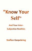 Staffan Garpebring: Know Your Self 