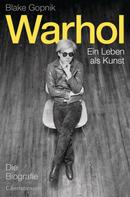 Blake Gopnik: Warhol - 