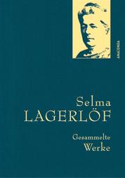 Selma Lagerlöf, Gesammelte Werke - Gebunden in feingeprägter Leinenstruktur auf Naturpapier aus Bayern. Mit Goldprägung