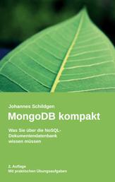 MongoDB kompakt - Was Sie über die NoSQL-Dokumentendatenbank wissen müssen