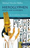 Michael Höveler-Müller: Hieroglyphen lesen und schreiben ★★★